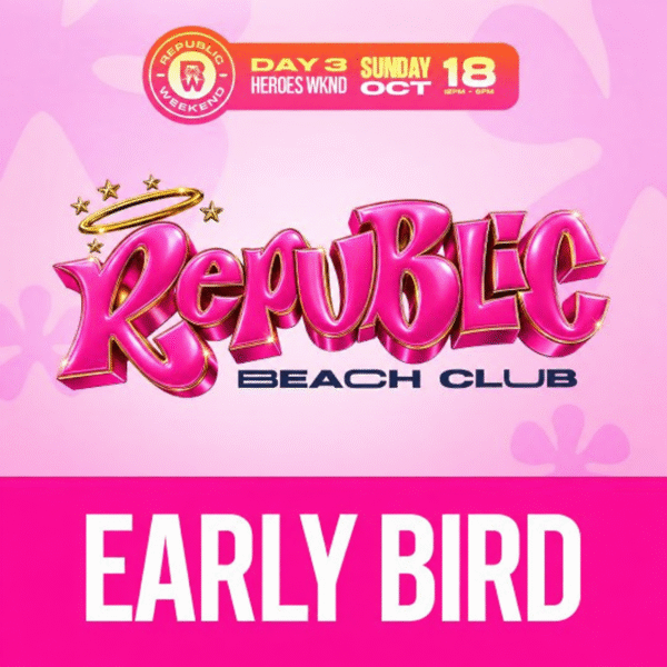 Republic Beach Club | Early Bird | October 2026