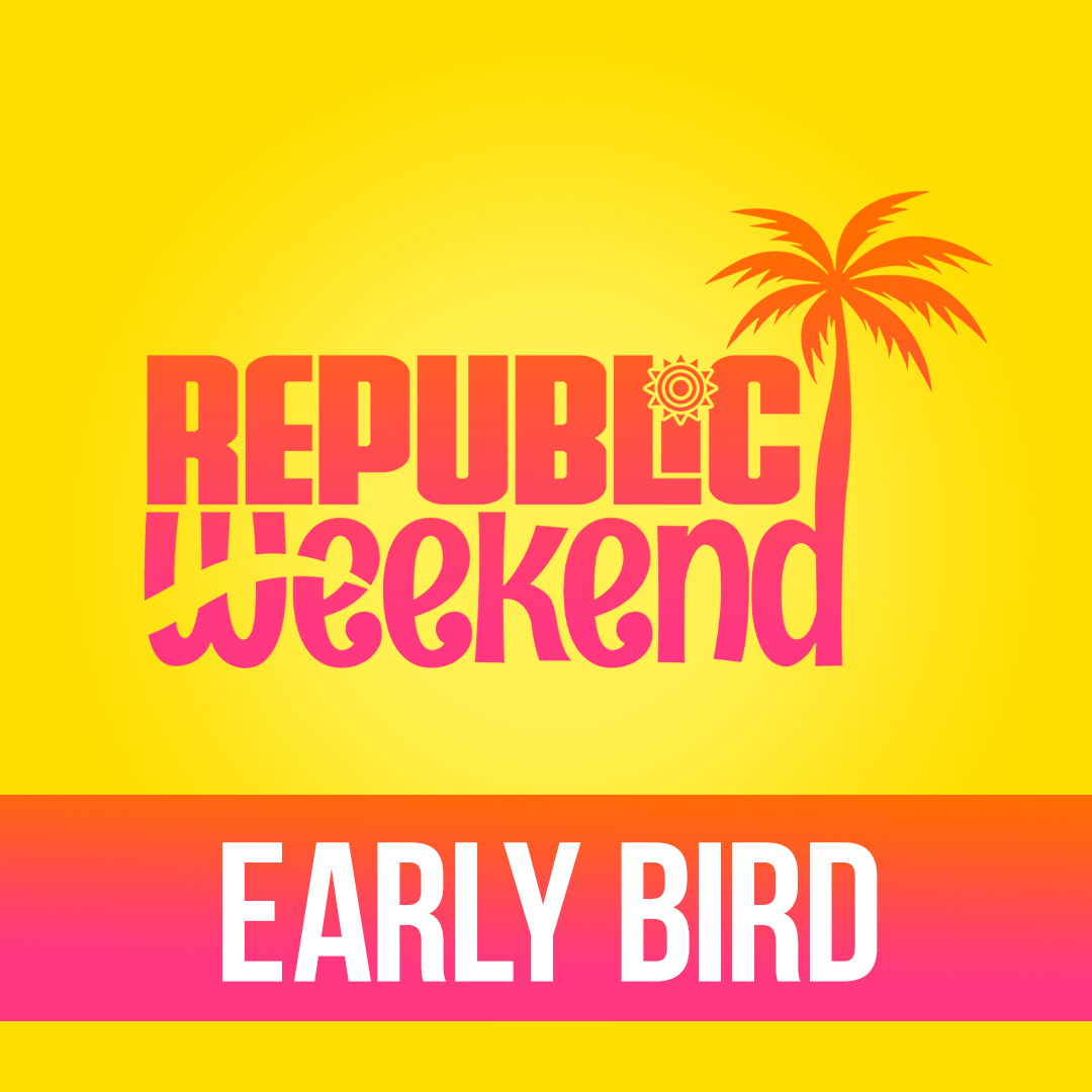 RWEarlyBirdWebpage Republic Weekend | Early Bird | 2026 - Image 1