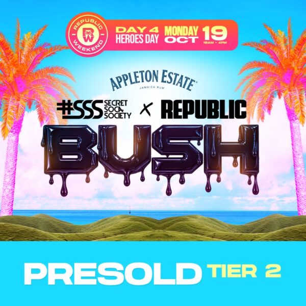 SSS Republic Bush | Republic Weekend | PRESOLD | TIER 2 | October 2026